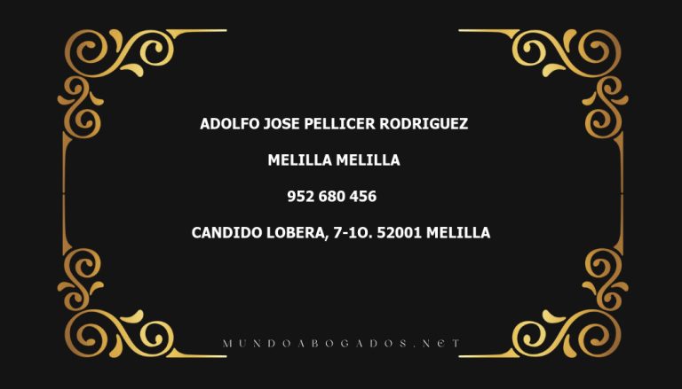 abogado Adolfo Jose Pellicer Rodriguez en la localidad de Melilla