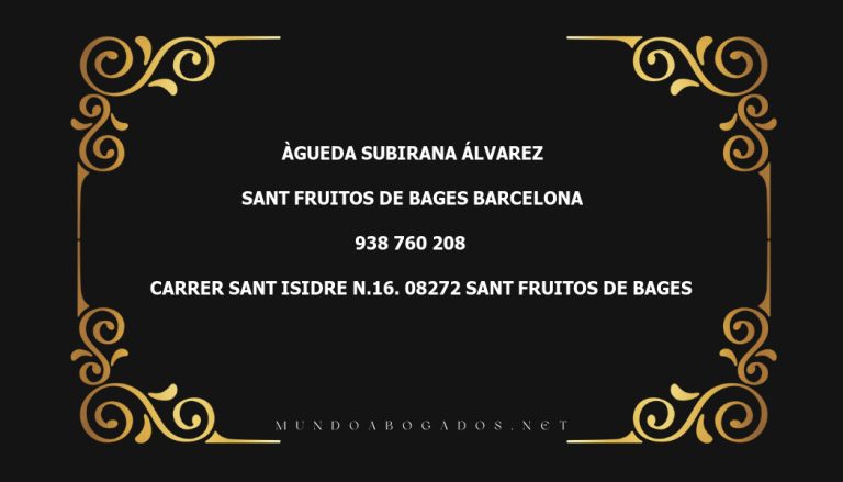 abogado Àgueda Subirana Álvarez en la localidad de Sant Fruitos de Bages