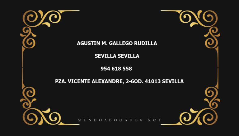 abogado Agustin M. Gallego Rudilla en la localidad de Sevilla