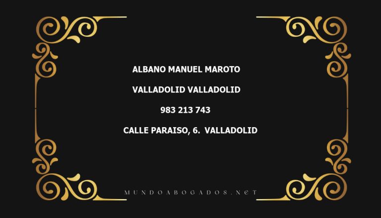 abogado Albano Manuel Maroto en la localidad de Valladolid