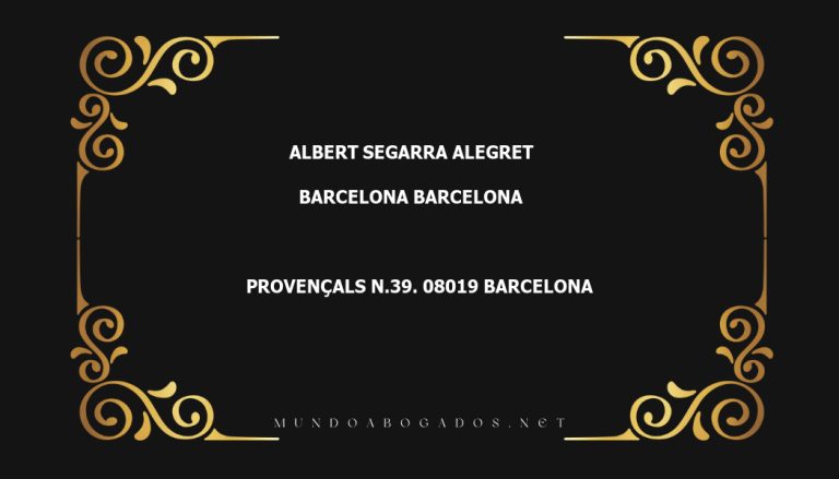 abogado Albert Segarra Alegret en la localidad de Barcelona