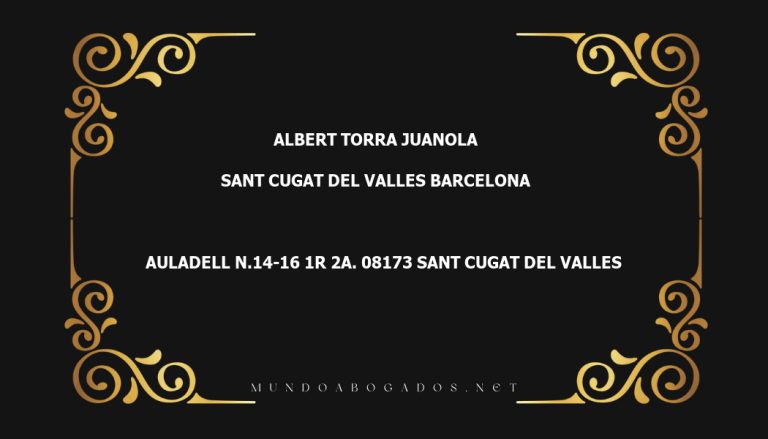 abogado Albert Torra Juanola en la localidad de Sant Cugat del Valles