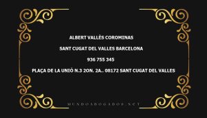 abogado Albert Vallès Corominas en la localidad de Sant Cugat del Valles