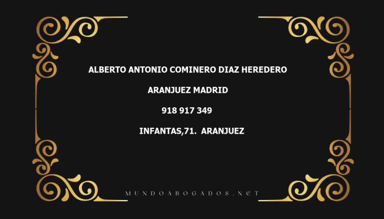 abogado Alberto Antonio Cominero Diaz Heredero en la localidad de Aranjuez