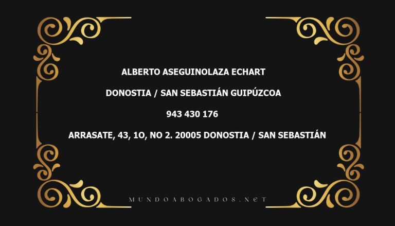 abogado Alberto Aseguinolaza Echart en la localidad de Donostia / San Sebastián