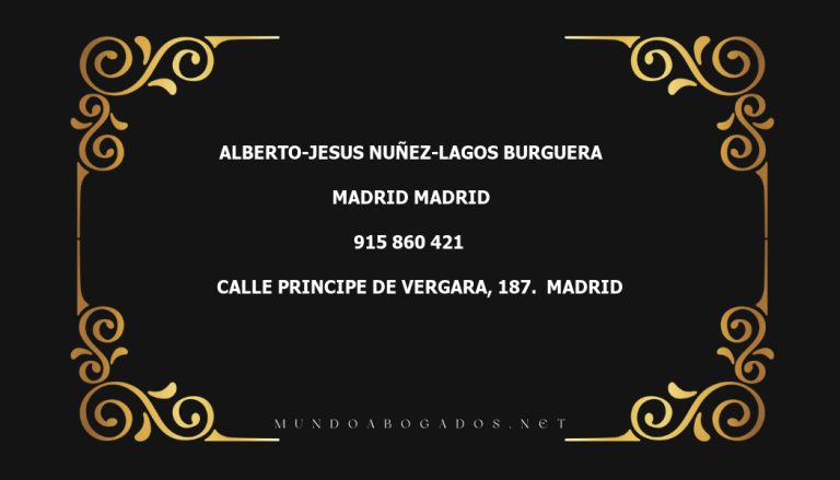 abogado Alberto-Jesus Nuñez-Lagos Burguera en la localidad de Madrid