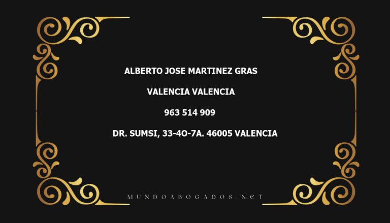 abogado Alberto Jose Martinez Gras en la localidad de Valencia