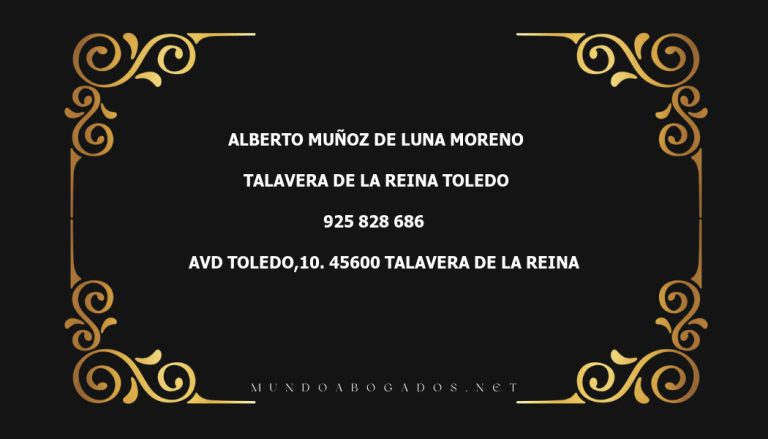 abogado Alberto Muñoz De Luna Moreno en la localidad de Talavera de la Reina