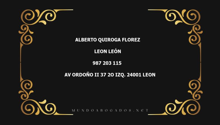 abogado Alberto Quiroga Florez en la localidad de Leon