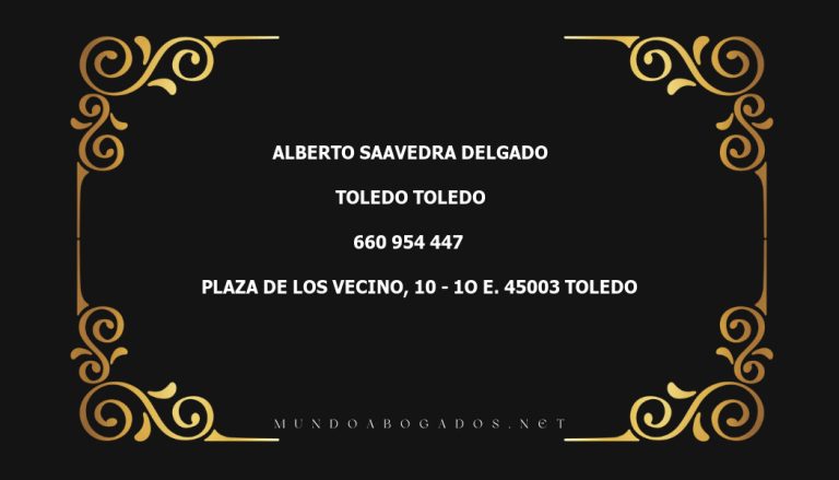 abogado Alberto Saavedra Delgado en la localidad de Toledo