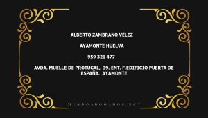 abogado Alberto Zambrano Vélez en la localidad de Ayamonte