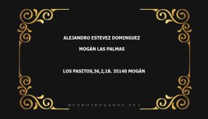 abogado Alejandro Estevez Dominguez en la localidad de Mogán