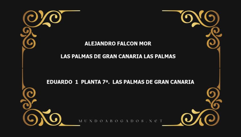 abogado Alejandro Falcon Mor en la localidad de Las Palmas de Gran Canaria