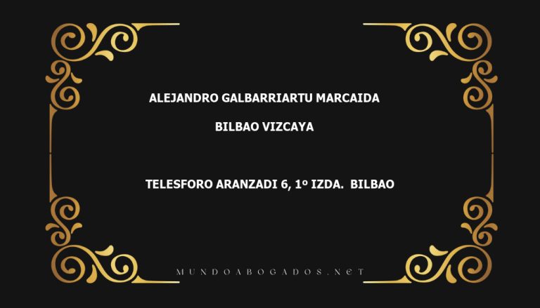 abogado Alejandro Galbarriartu Marcaida en la localidad de Bilbao