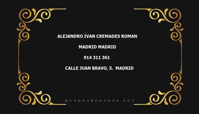 abogado Alejandro Ivan Cremades Roman en la localidad de Madrid