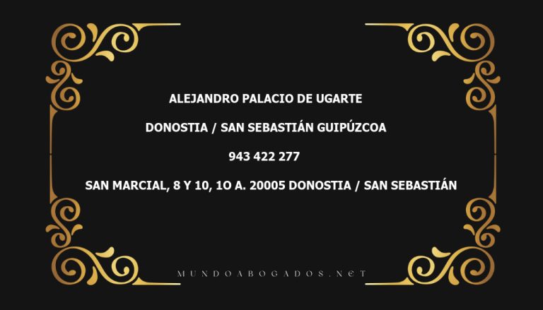 abogado Alejandro Palacio De Ugarte en la localidad de Donostia / San Sebastián