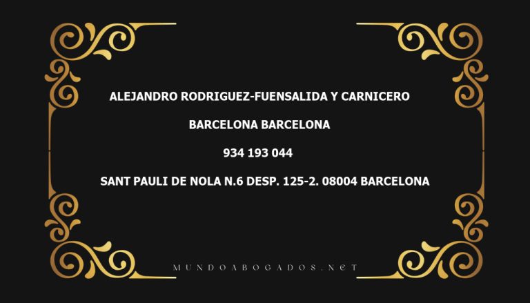 abogado Alejandro Rodriguez-Fuensalida Y Carnicero en la localidad de Barcelona