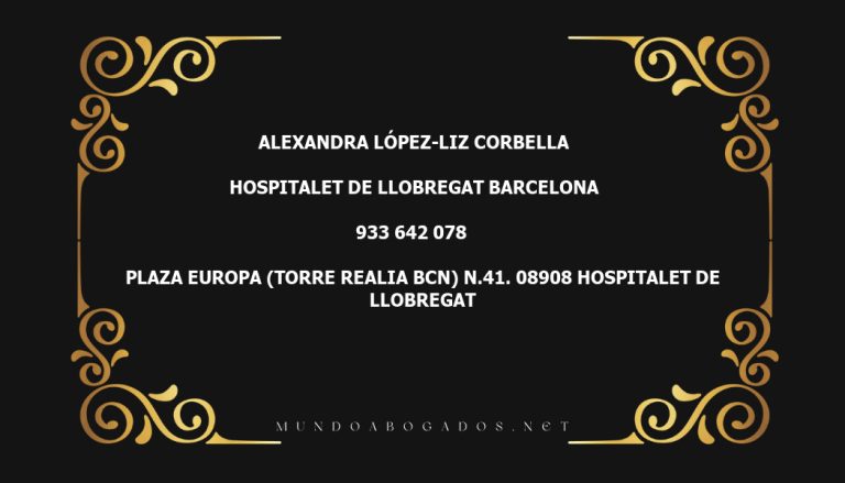 abogado Alexandra López-Liz Corbella en la localidad de Hospitalet de Llobregat