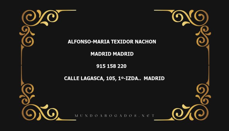 abogado Alfonso-Maria Texidor Nachon en la localidad de Madrid