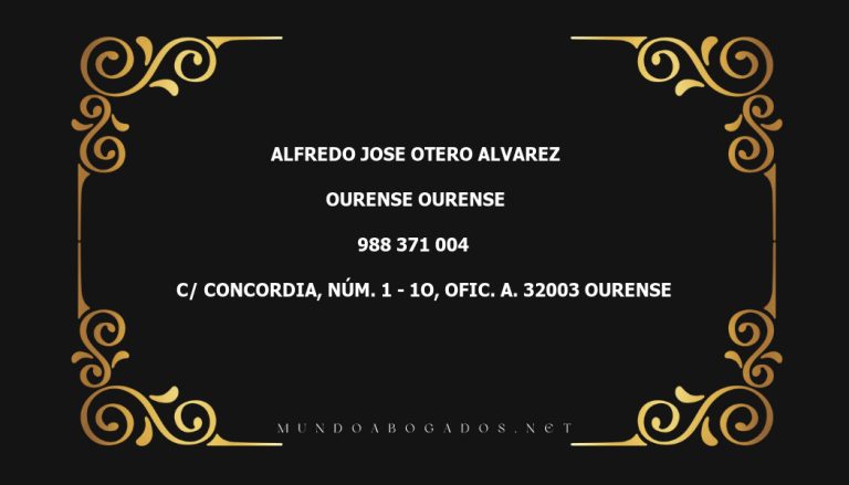 abogado Alfredo Jose Otero Alvarez en la localidad de Ourense