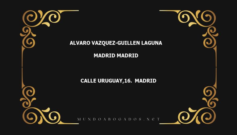 abogado Alvaro Vazquez-Guillen Laguna en la localidad de Madrid