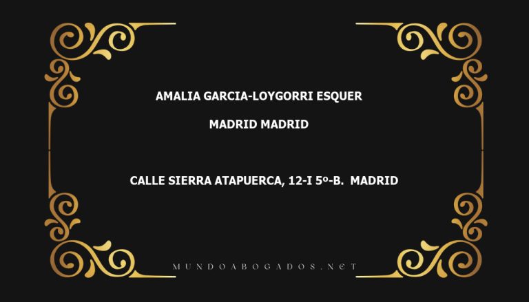 abogado Amalia Garcia-Loygorri Esquer en la localidad de Madrid