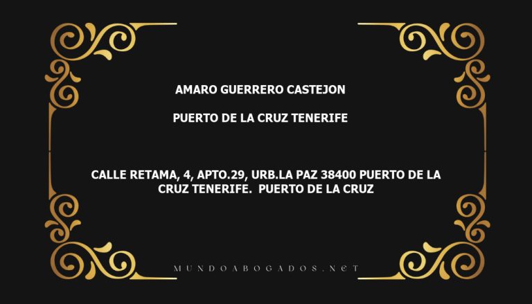 abogado Amaro Guerrero Castejon en la localidad de Puerto de la Cruz