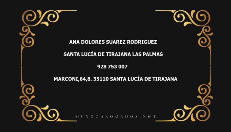 abogado Ana Dolores Suarez Rodriguez en la localidad de Santa Lucía de Tirajana