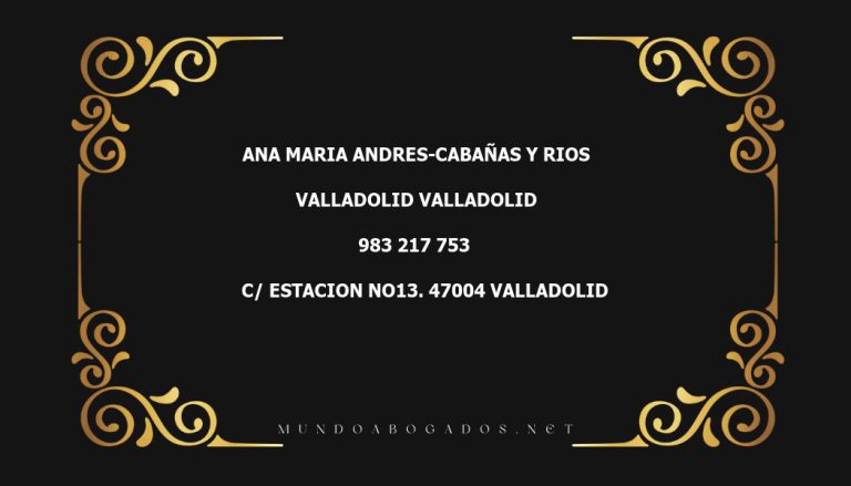 abogado Ana Maria Andres-Cabañas Y Rios en la localidad de Valladolid