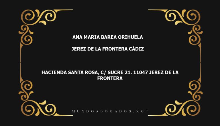 abogado Ana Maria Barea Orihuela en la localidad de Jerez de la Frontera