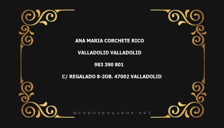 abogado Ana Maria Corchete Rico en la localidad de Valladolid