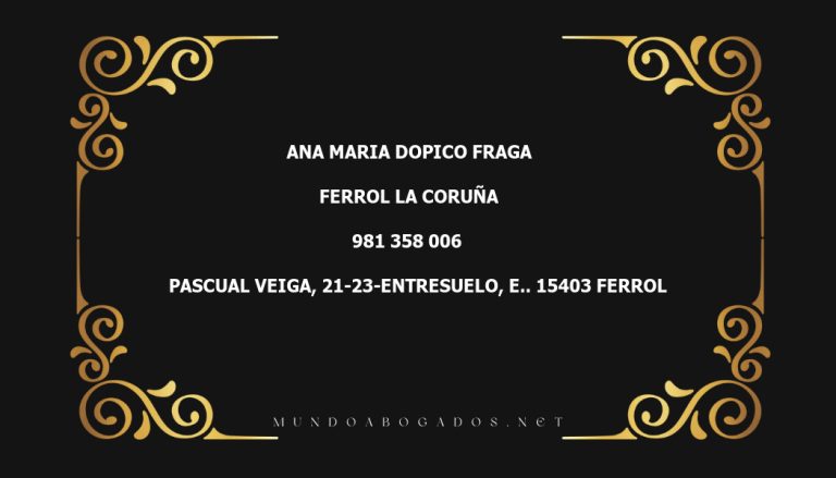 abogado Ana Maria Dopico Fraga en la localidad de Ferrol