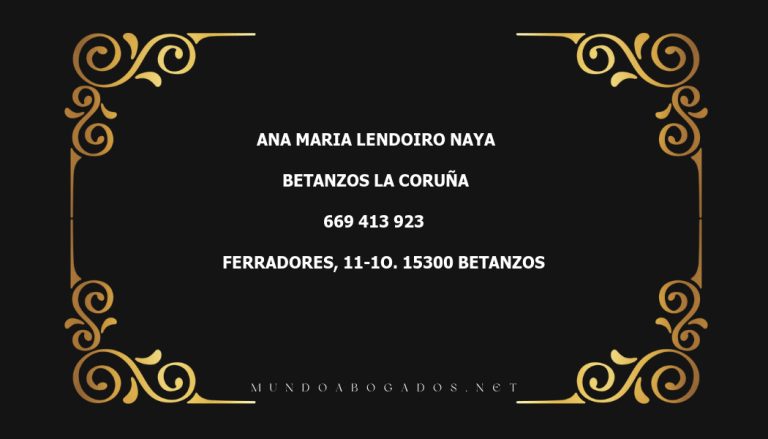 abogado Ana Maria Lendoiro Naya en la localidad de Betanzos