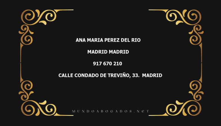 abogado Ana Maria Perez Del Rio en la localidad de Madrid