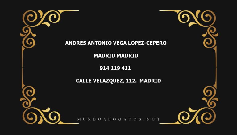 abogado Andres Antonio Vega Lopez-Cepero en la localidad de Madrid