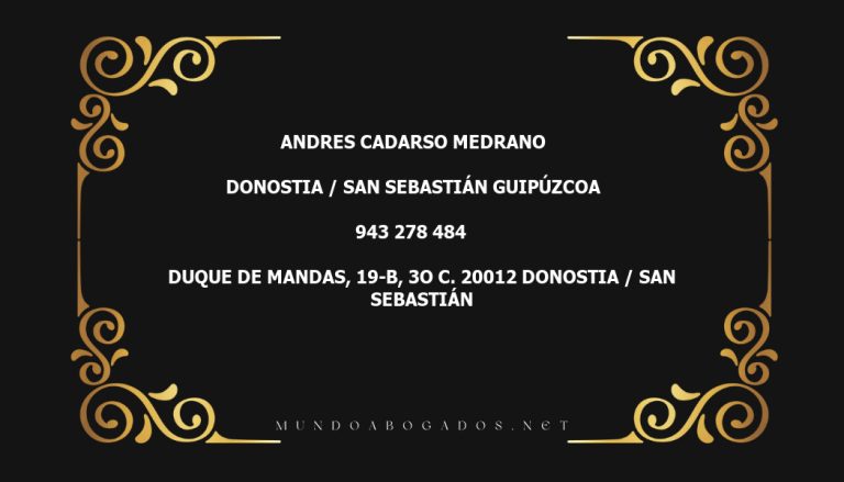 abogado Andres Cadarso Medrano en la localidad de Donostia / San Sebastián