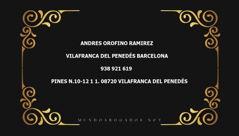 abogado Andres Orofino Ramirez en la localidad de Vilafranca del Penedés