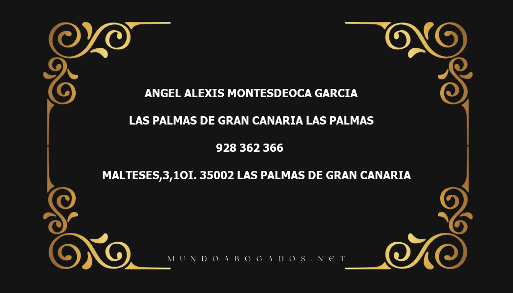 abogado Angel Alexis Montesdeoca Garcia en la localidad de Las Palmas de Gran Canaria