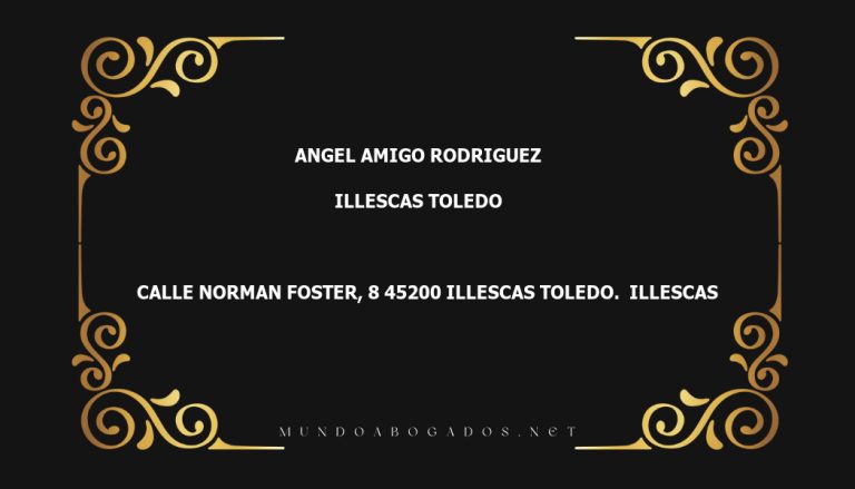 abogado Angel Amigo Rodriguez en la localidad de Illescas