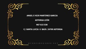 abogado Angel E Hijo Martinez Garcia en la localidad de Astorga