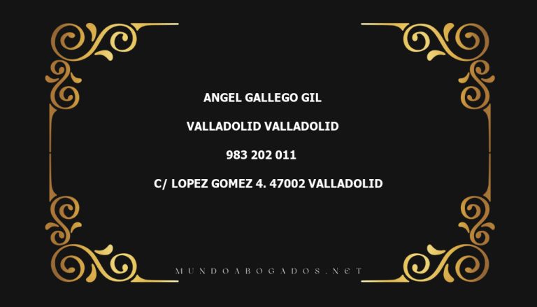 abogado Angel Gallego Gil en la localidad de Valladolid