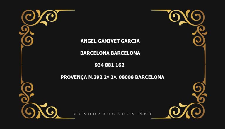 abogado Angel Ganivet Garcia en la localidad de Barcelona