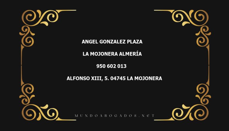 abogado Angel Gonzalez Plaza en la localidad de La Mojonera