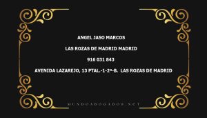 abogado Angel Jaso Marcos en la localidad de Las Rozas de Madrid