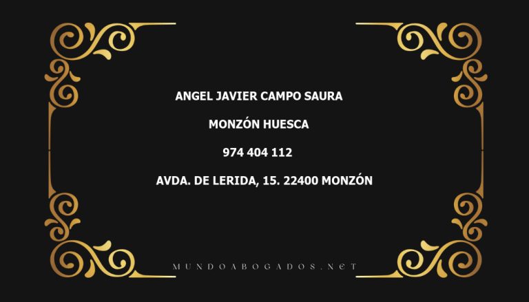 abogado Angel Javier Campo Saura en la localidad de Monzón