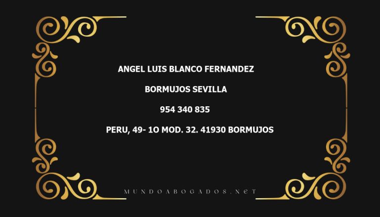 abogado Angel Luis Blanco Fernandez en la localidad de Bormujos