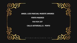 abogado Angel Luis Pascual-Muerte Amores en la localidad de Pinto