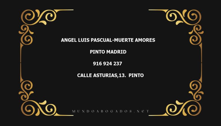 abogado Angel Luis Pascual-Muerte Amores en la localidad de Pinto