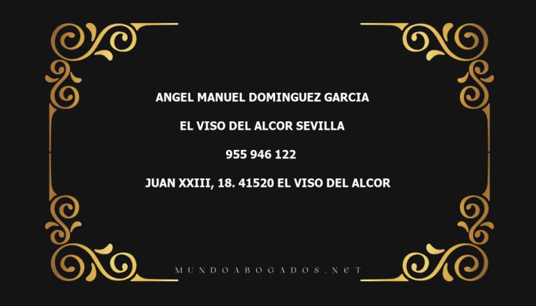 abogado Angel Manuel Dominguez Garcia en la localidad de El Viso del Alcor