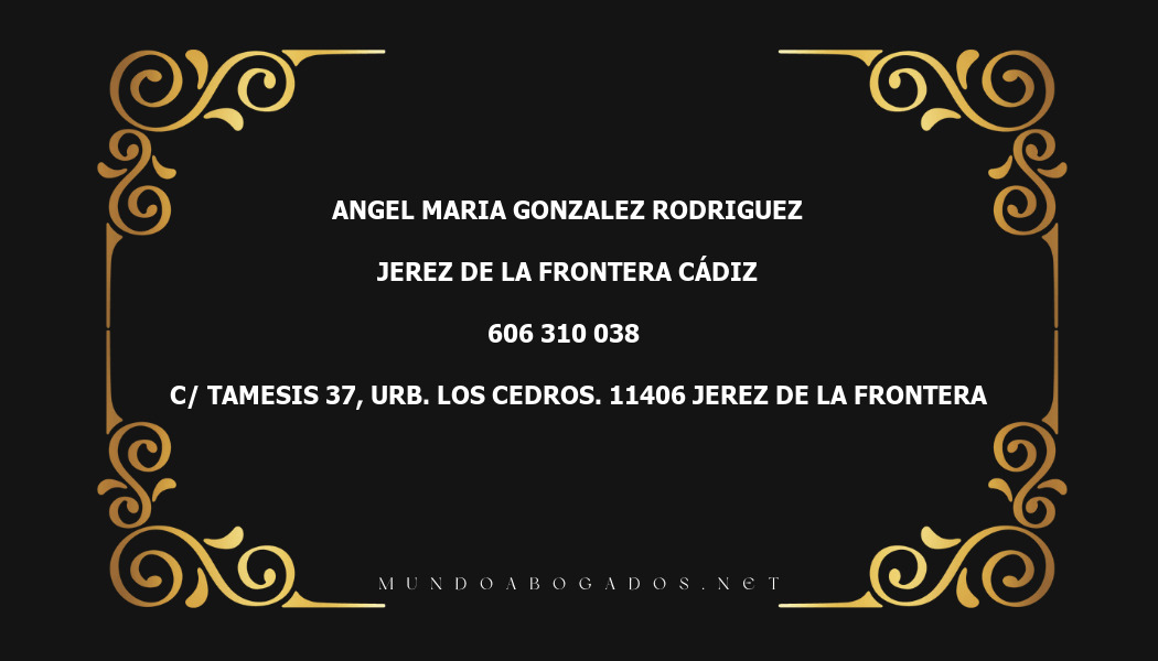 abogado Angel Maria Gonzalez Rodriguez en la localidad de Jerez de la Frontera